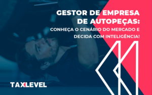 Blog Aut Curadoria (tax Level) - Taxlevel | Soluções Empresarias em Jaú
